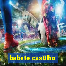 babete castilho